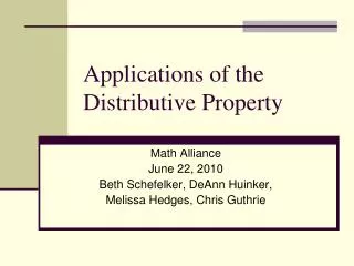 Applications of the Distributive Property
