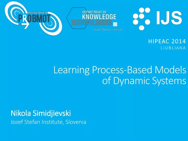 learning process based models of dynamic systems