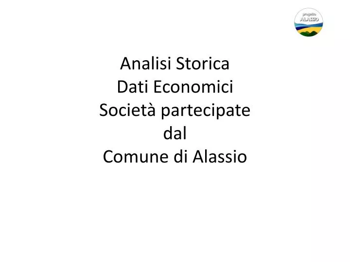 analisi storica dati economici societ partecipate dal comune di alassio