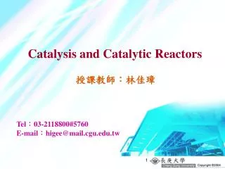 Catalysis and Catalytic Reactors