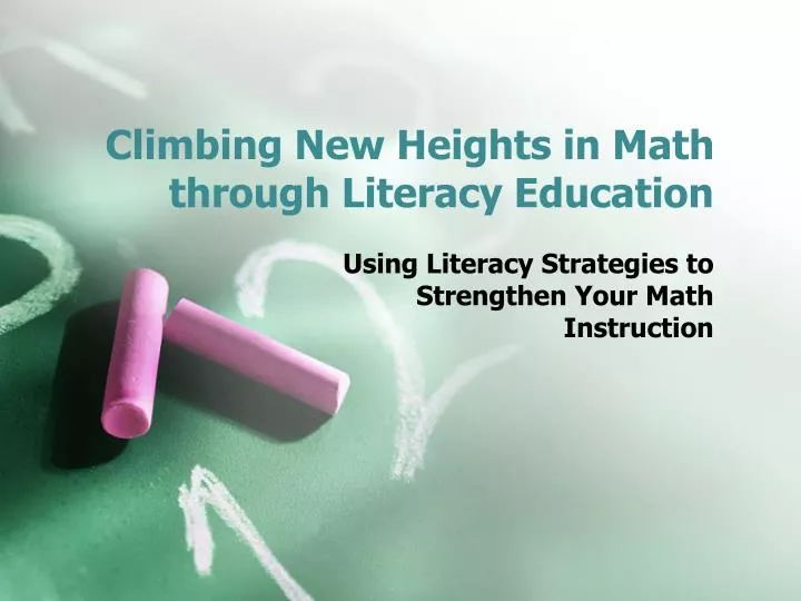 climbing new heights in math through literacy education