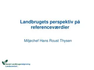 landbrugets perspektiv p referencev rdier