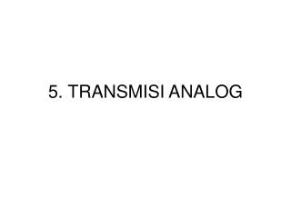 5 transmisi analog