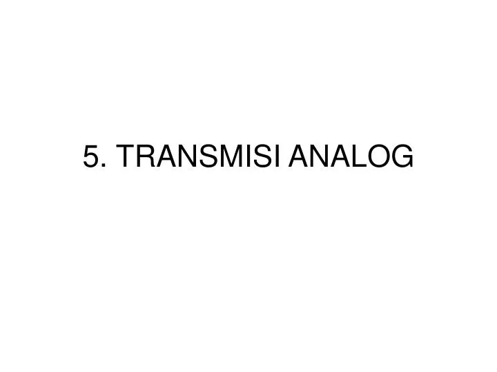5 transmisi analog
