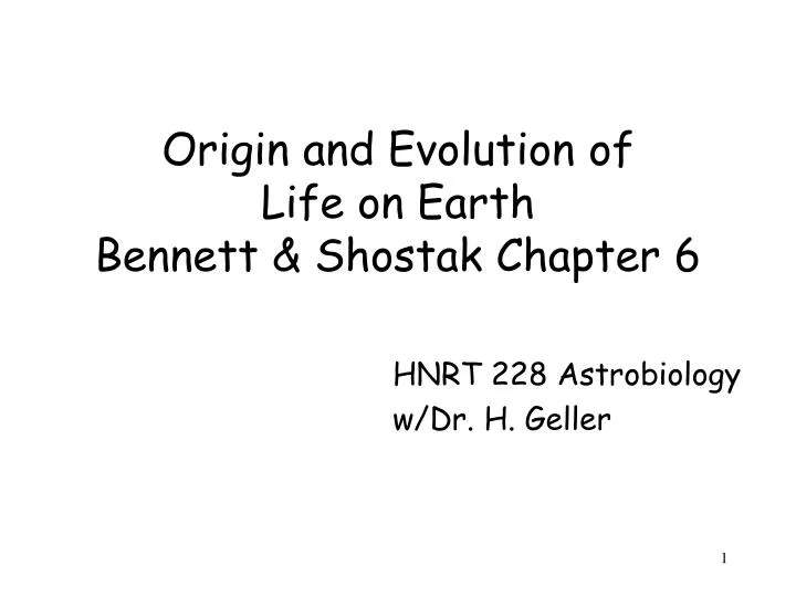 origin and evolution of life on earth bennett shostak chapter 6