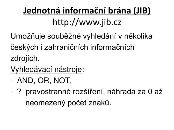 jednotn informa n br na jib http www jib cz