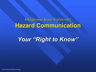 Oklahoma State University Hazard Communication