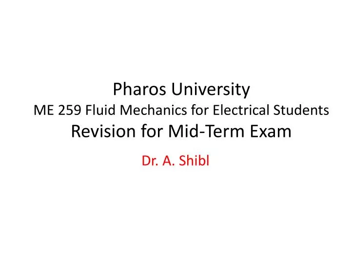 pharos university me 259 fluid mechanics for electrical students revision for mid term exam