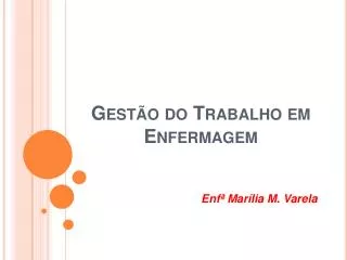 gest o do trabalho em enfermagem