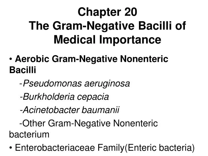 chapter 20 the gram negative bacilli of medical importance