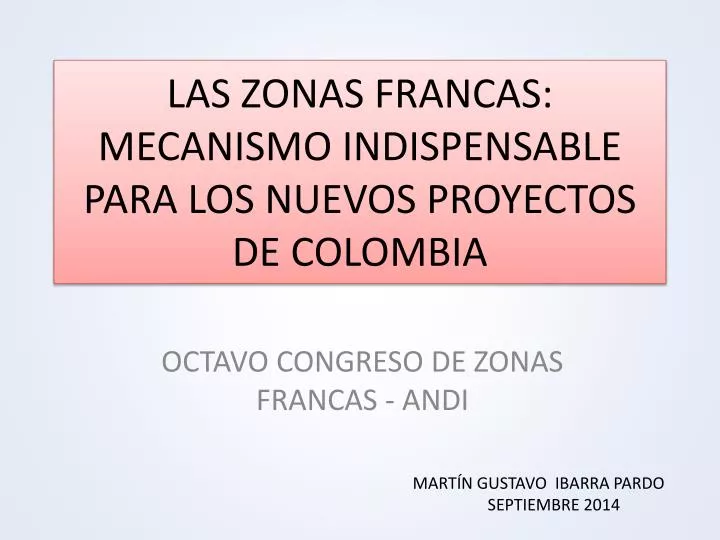 las zonas francas mecanismo indispensable para los nuevos proyectos de colombia