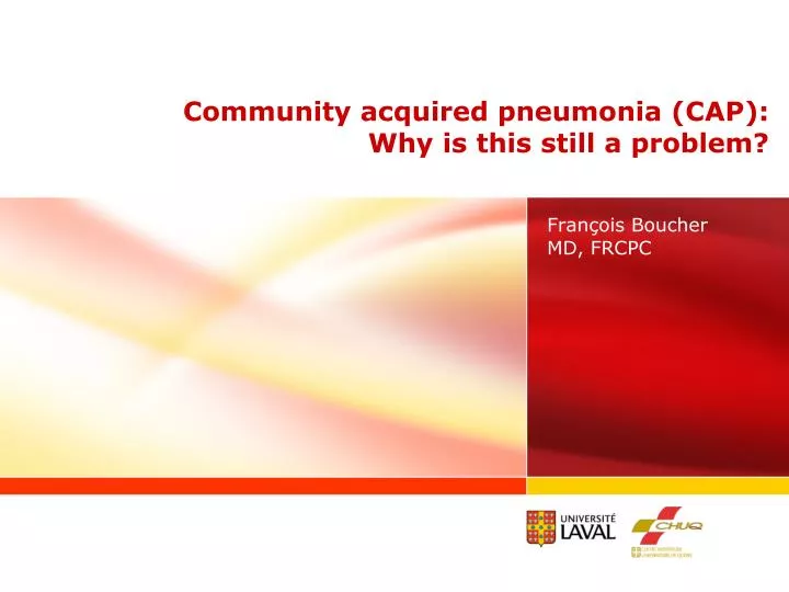 community acquired pneumonia cap why is this still a problem