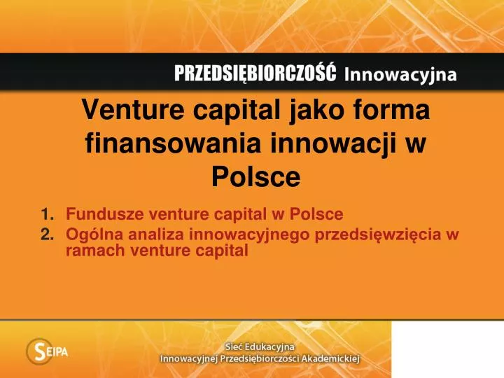 venture capital jako forma finansowania innowacji w polsce