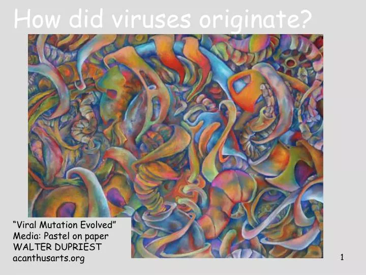 how did viruses originate
