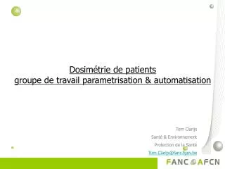 dosim trie de patients groupe de travail parametrisation automatisation