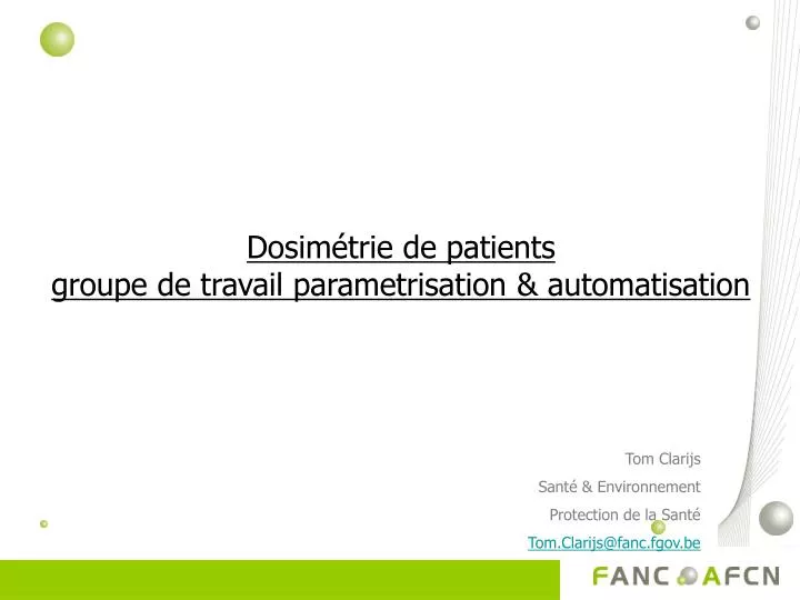 dosim trie de patients groupe de travail parametrisation automatisation