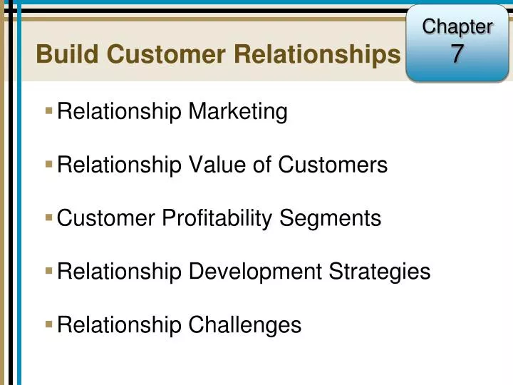 build customer relationships