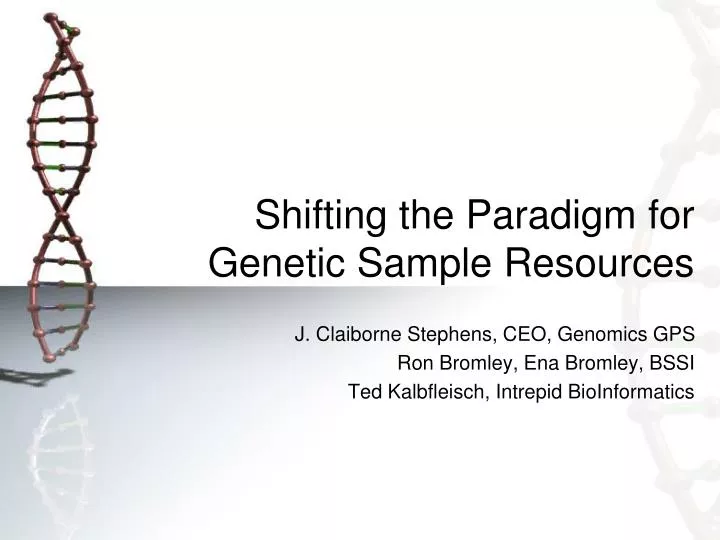 shifting the paradigm for genetic sample resources