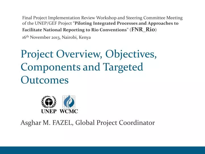 project overview objectives components and targeted outcomes