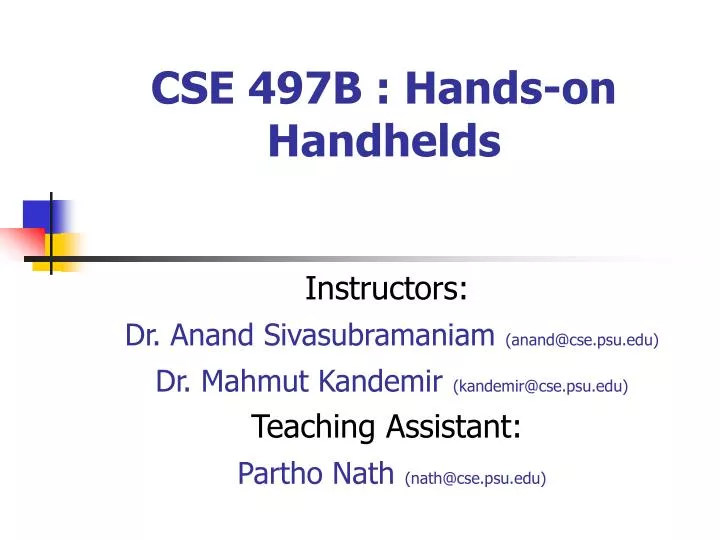 cse 497b hands on handhelds