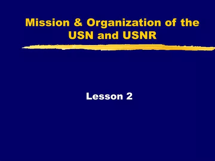mission organization of the usn and usnr