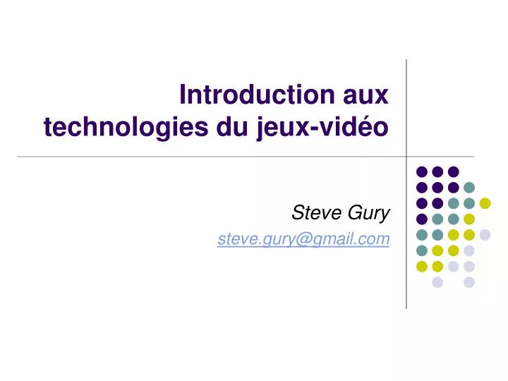 introduction aux technologies du jeux vid o