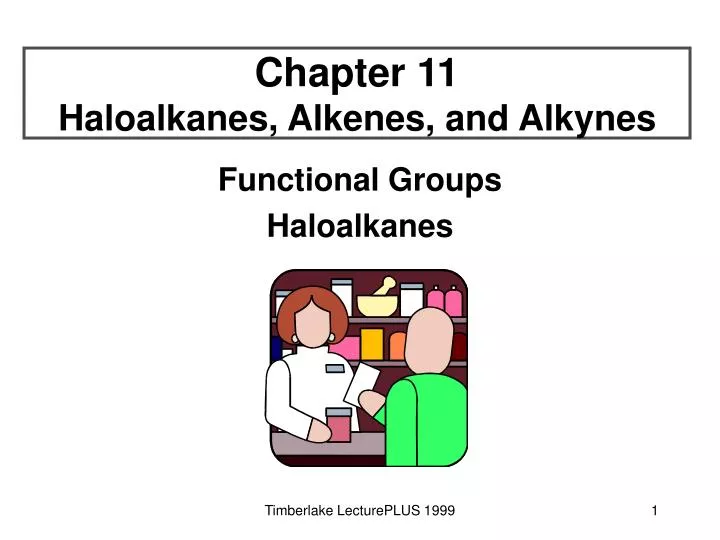 chapter 11 haloalkanes alkenes and alkynes
