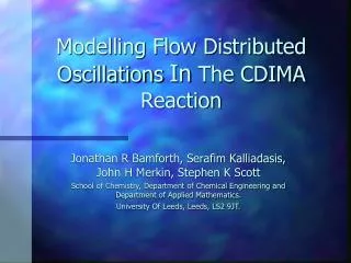 Modelling Flow Distributed Oscillations In The CDIMA Reaction