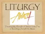 LITURGY - slide 1