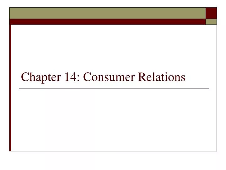 chapter 14 consumer relations