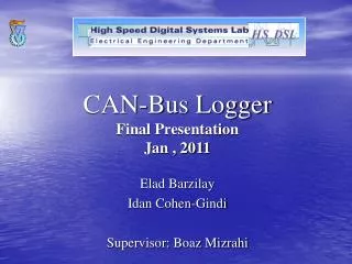 CAN-Bus Logger Final Presentation Jan , 2011