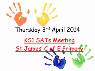 Thursday 3 rd April 2014