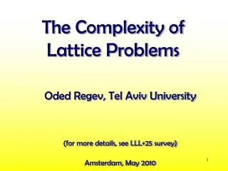 The Complexity of Lattice Problems