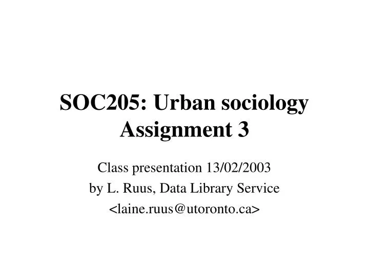 soc205 urban sociology assignment 3