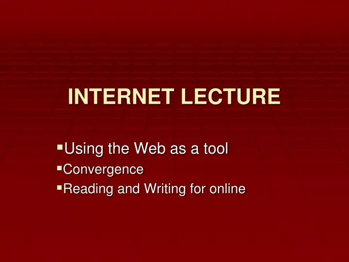internet lecture