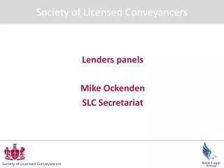 Lenders panels Mike Ockenden SLC Secretariat