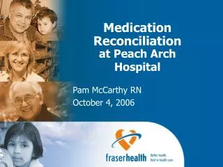 Medication Reconciliation at Peach Arch Hospital
