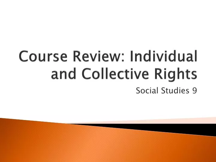 course review individual and collective rights