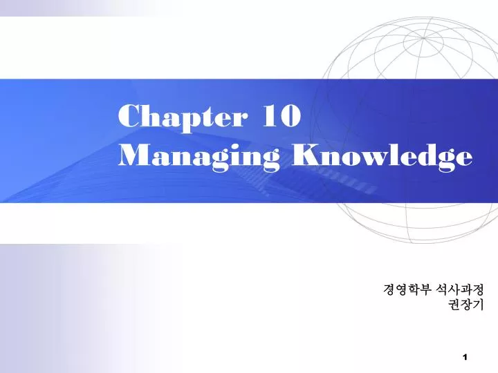 chapter 10 managing knowledge