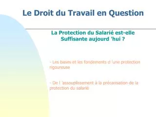 le droit du travail en question