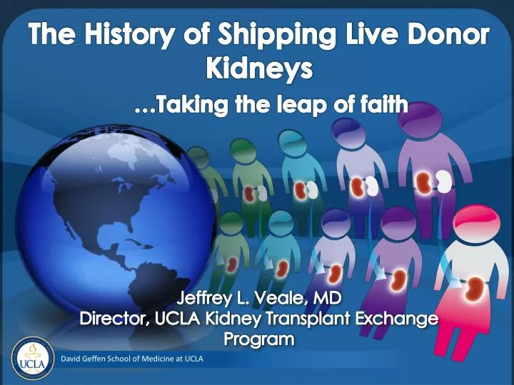 the history of shipping live donor kidneys taking the leap of faith