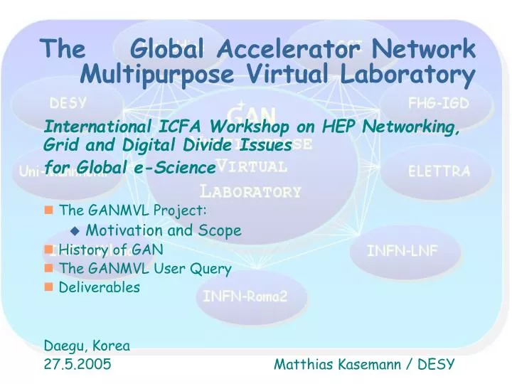 the global accelerator network multipurpose virtual laboratory