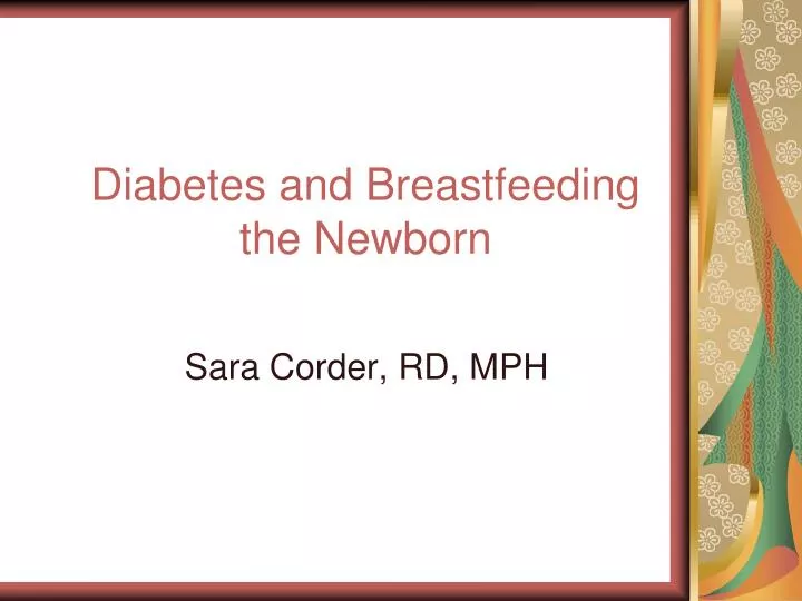 diabetes and breastfeeding the newborn