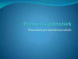 premena jednotiek