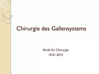 chirurgie des gallensystems