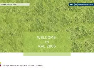 WELCOME to KVL 2006
