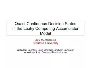 Quasi-Continuous Decision States in the Leaky Competing Accumulator Model