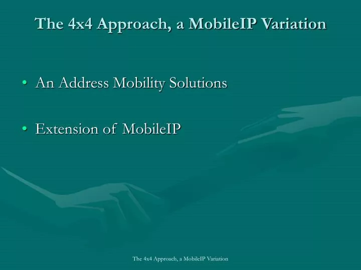 the 4x4 approach a mobileip variation