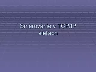 smerovanie v tcp ip sie ach