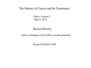 The History of Cancer and Its Treatments